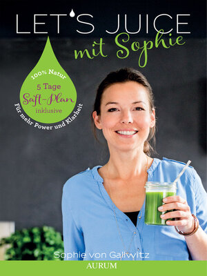 cover image of Let's Juice mit Sophie